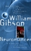 Neuromancer (Sprawl, #1) by William Gibson