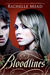 Bloodlines (Bloodlines, #1) by Richelle Mead