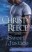 Sweet Justice (Last Chance Rescue, #7) by Christy Reece