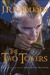 The Two Towers (The Lord of the Rings, #2) by J.R.R. Tolkien