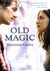 Old Magic by Marianne Curley