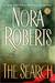 The Search by Nora Roberts