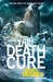 The Death Cure (Maze Runner, #3) by James Dashner