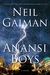 Anansi Boys by Neil Gaiman