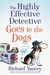 The Highly Effective Detective Goes to the Dogs (The Highly Effective Detective, #2) by Rick Yancey