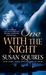 One With the Night (Companion, #4) by Susan Squires