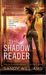 The Shadow Reader (Shadow Reader, #1) by Sandy Williams