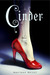 Cinder (Lunar Chronicles, #1) by Marissa Meyer