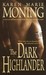 The Dark Highlander (Highlander, #5) by Karen Marie Moning