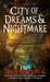 City of Dreams & Nightmare (City of a Hundred Rows, #1) by Ian Whates