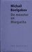 De meester en Margarita by Mikhail Bulgakov