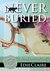 Never Buried (Leigh Koslow Mystery, #1) by Edie Claire