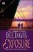 Exposure (Last Chance Trilogy #3) by Dee Davis