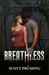 Breathless (The Blue Fire Saga, #1) by Scott Prussing