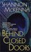 Behind Closed Doors (McClouds & Friends #1) by Shannon McKenna