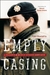 Empty Casing A Soldier's Memoir of Sarajevo Under Siege by Fred Doucette