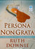 Persona Non Grata (Gaius Petreius Ruso, #3) by Ruth Downie