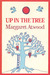 Up in the Tree by Margaret Atwood