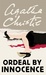 Ordeal By Innocence by Agatha Christie