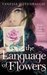 The Language of Flowers by Vanessa Diffenbaugh