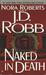 Naked in Death (In Death #1) by J.D. Robb