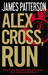 Alex Cross, Run (Alex Cross, #20) by James Patterson