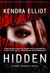 Hidden (Bone Secrets, #1) by Kendra Elliot