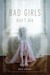 Bad Girls Don't Die (Bad Girls Don't Die, #1) by Katie Alender