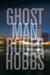 Ghostman by Roger Hobbs