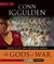 The Gods of War (Emperor, #4) by Conn Iggulden