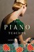 The Piano Teacher by Janice Y.K. Lee