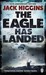 The Eagle Has Landed (Liam Devlin, #1) by Jack Higgins