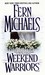 Weekend Warriors (Sisterhood, #1) by Fern Michaels