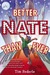 Better Nate Than Ever by Tim Federle