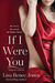 If I Were You (Inside Out, #1) by Lisa Renee Jones