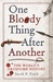 One Bloody Thing After Another The World's Gruesome History by Jacob F. Field