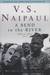 A Bend in the River by V.S. Naipaul