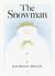 The Snowman by Raymond Briggs