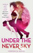 Under the Never Sky (Under the Never Sky, #1) by Veronica Rossi