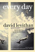 Every Day (Every Day, #1) by David Levithan