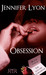 Obsession (The Plus One Chronicles, #3) by Jennifer Lyon