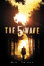 The 5th Wave (The 5th Wave, #1) by Rick Yancey