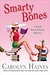 Smarty Bones (Sarah Booth Delaney #13) by Carolyn Haines