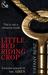 Little Red Riding Crop (The Original Sinners, #0.6) by Tiffany Reisz