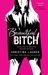 Beautiful Bitch (Beautiful Bastard, #1.5) by Christina Lauren