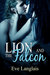 Lion and the Falcon (Furry United Coalition, #4) by Eve Langlais