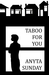 Taboo For You by Anyta Sunday