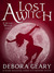 A Lost Witch (A Modern Witch, #7) by Debora Geary