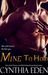 Mine to Hold (Mine, #3) by Cynthia Eden