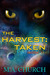 Taken (The Harvest, #1) by M.A. Church